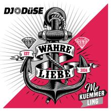 DJ Düse & Mr. Kuemmerling - Wahre Liebe